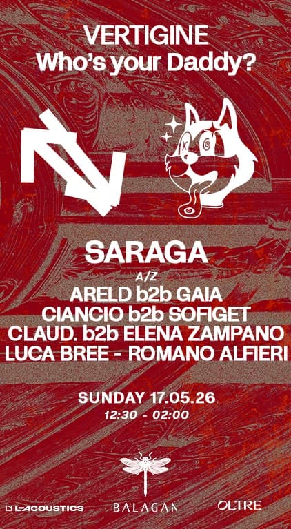 VERTIGINE X WHO’S YOUR DADDY W/SARAGA